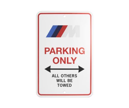 BMW M Parking Only Sign